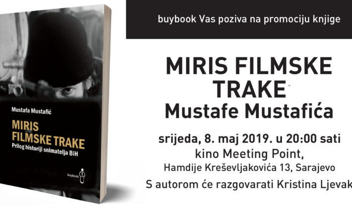 Promocija knjige “Miris filmske trake” Mustafe Mustafića