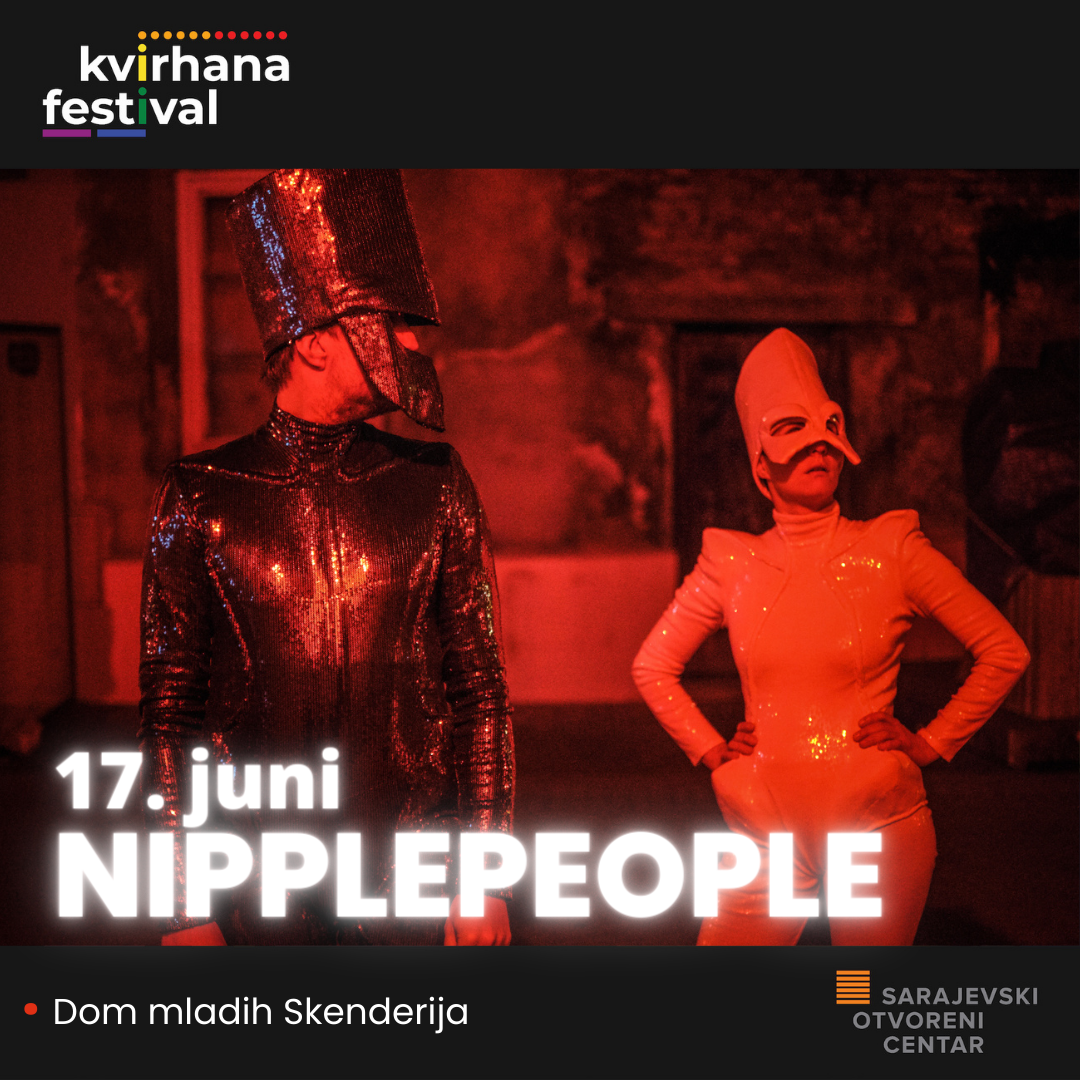 Nipplepeople otvara Kvirhanu – festival queer umjetnosti u Sarajevu