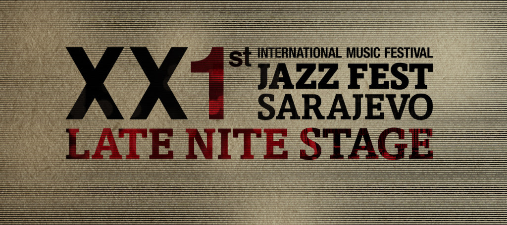 XX1. Jazz Fest: Late Nite Stage u Jazzbini