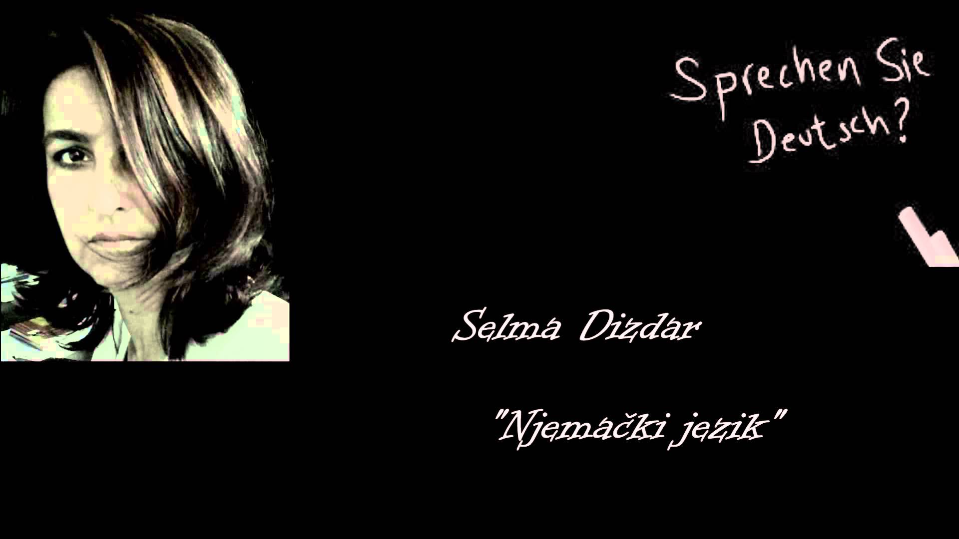 Književnost Na Radiju – Selma Dizdar “Njemački Jezik”