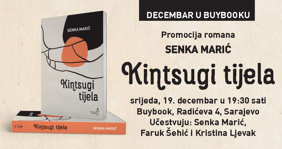 Promocija romana “Kintsugi tijela” Senke Marić u Buybooku