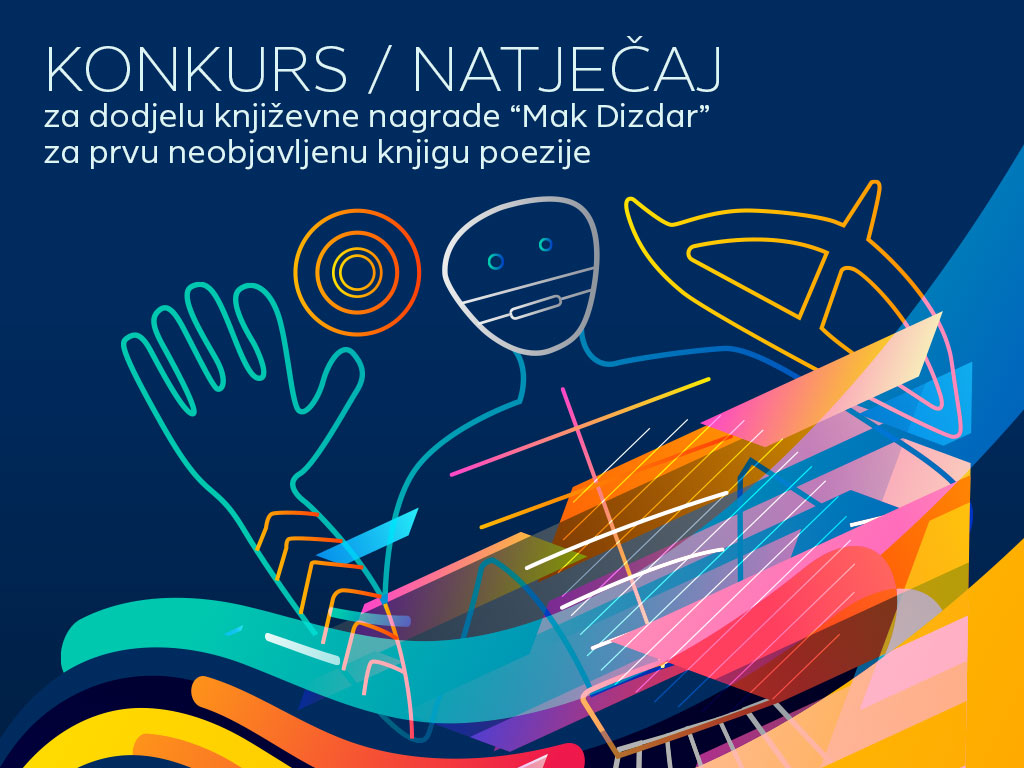 Poziv mladim autorima/kama na KONKURS / NATJEČAJ za dodjelu književne nagrade “Mak Dizdar”