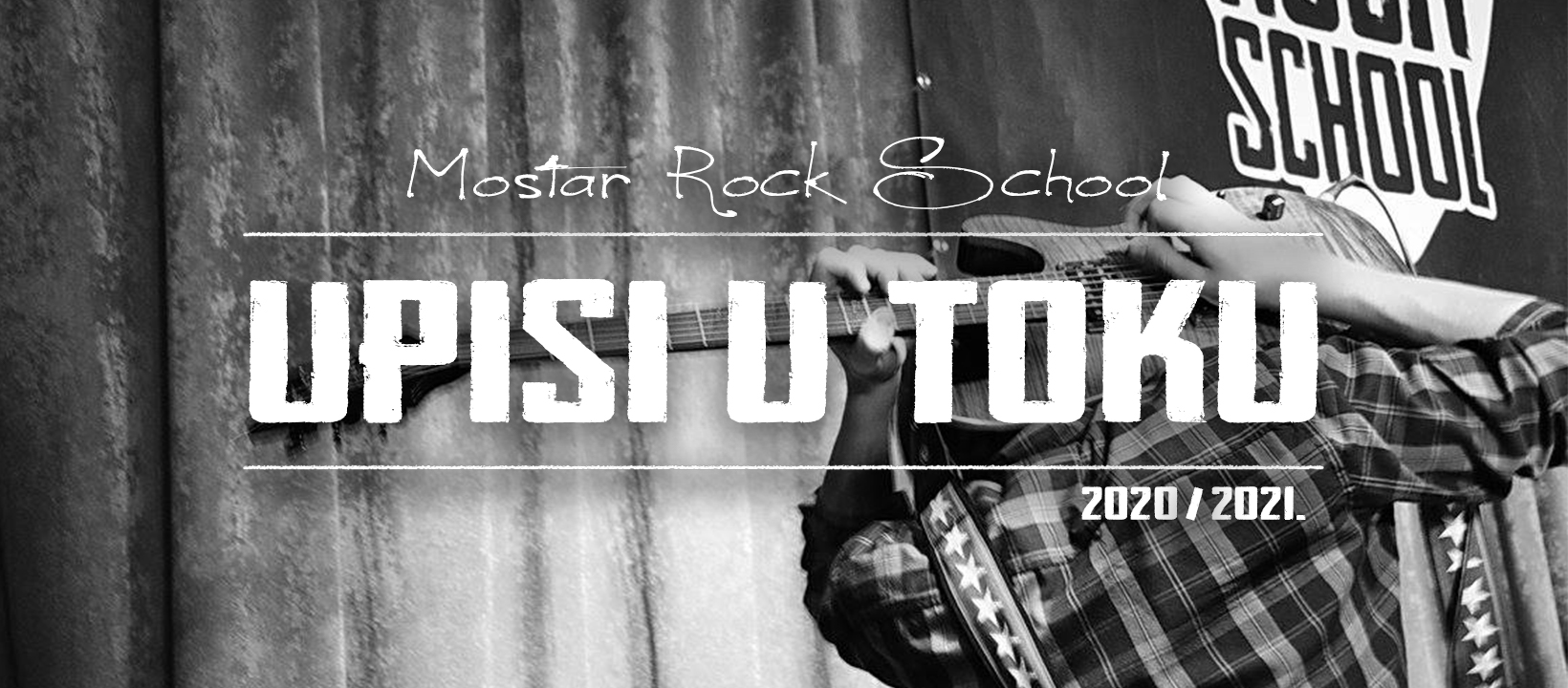 Poziv za upise u Mostar Rock School
