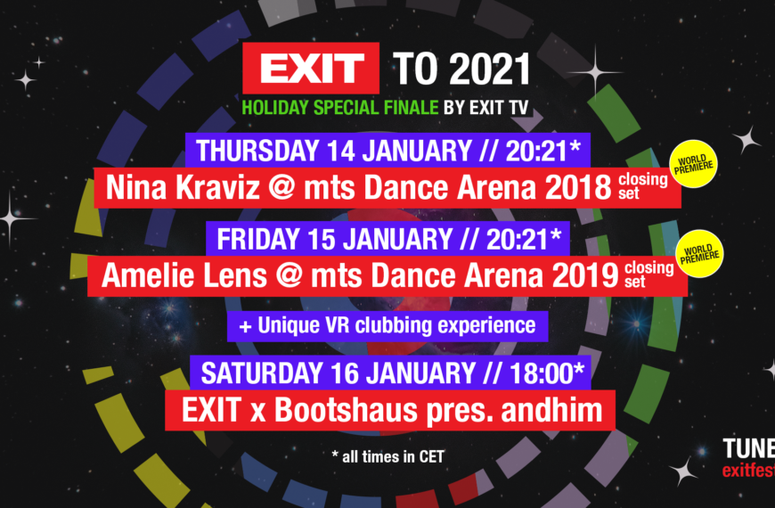Svjetske premijere nastupa tehno kraljica Nine Kraviz i Amelie Lens 14. i 15. januara na EXIT TV