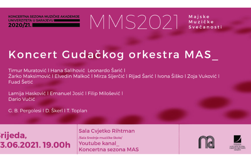 Koncert Gudačkog orkestra Muzičke akademije UNSA pod okriljem 14. “Majskih muzičkih svečanosti”