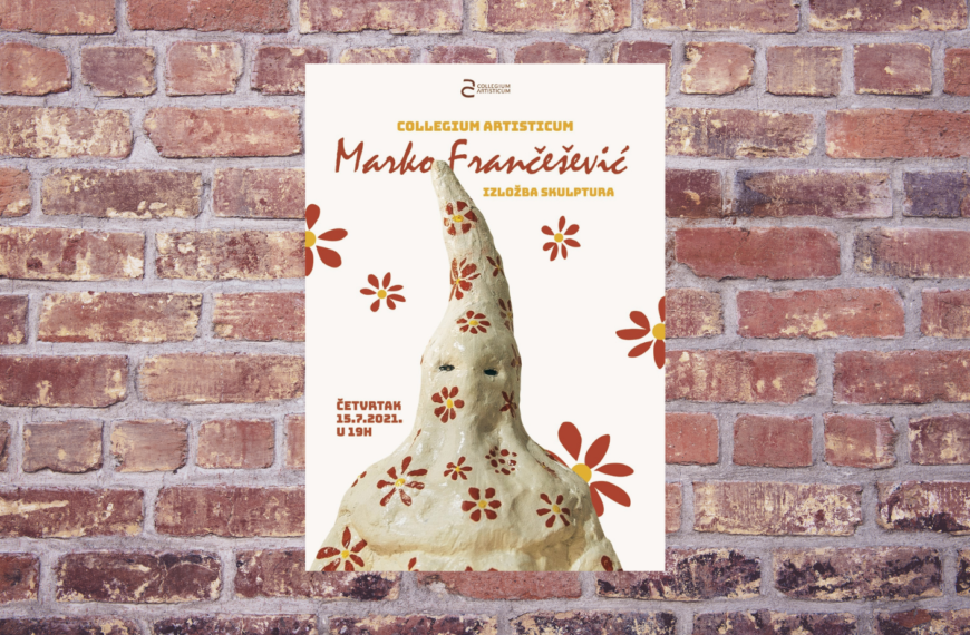 Collegium artisticum: MARKO FRANČEŠEVIĆ// Izložba skulptura