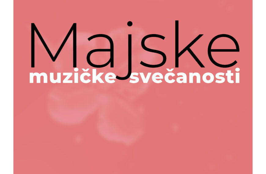 Predstavljen program 15. Majskih muzičkih svečanosti