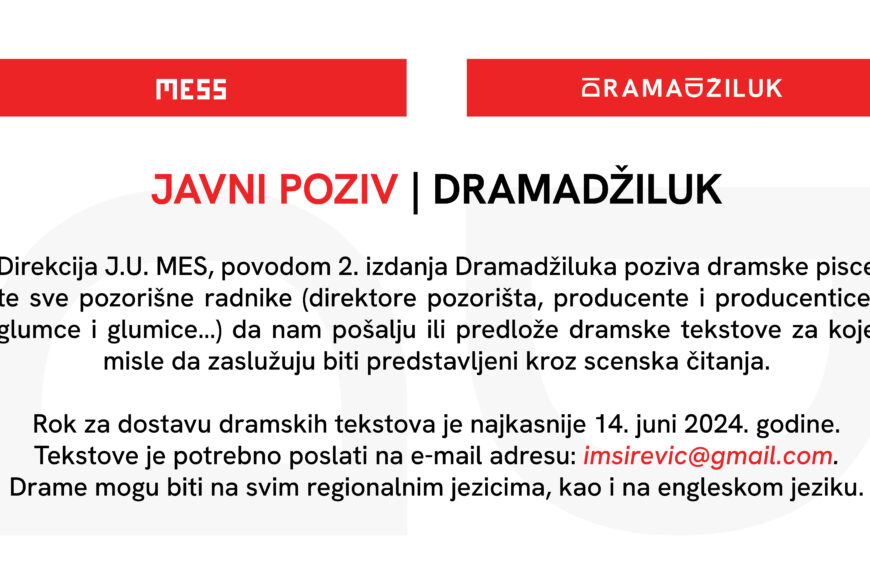 J.U.MES objavljuje Javni poziv za drugo izdanje “Dramadžiluka”