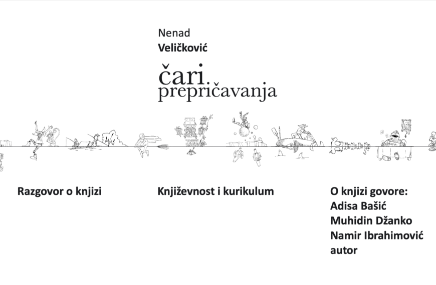 Promocija knjige Nenada Veličkovića “Čari prepričavanja” (Književnost i kurikulum)
