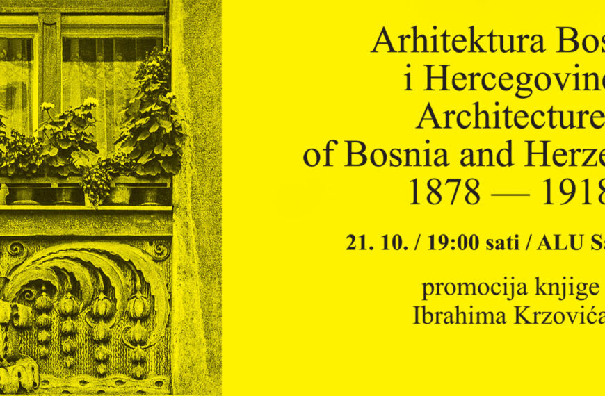 Promocija knjige „Arhitektura Bosne i Hercegovine 1878–1918”