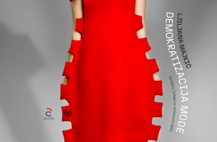 Collegium artisticum: Ljiljana Majkić “Demokratizacija mode”