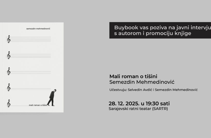 Javni intervju s autorom i promocija knjige „Mali roman o tišini” Semezdina Mehmedinovića