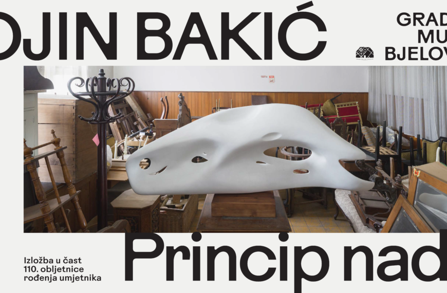 IZLOŽBA | Vojin Bakić: Princip nade | 29.1. | Gradski muzej Bjelovar