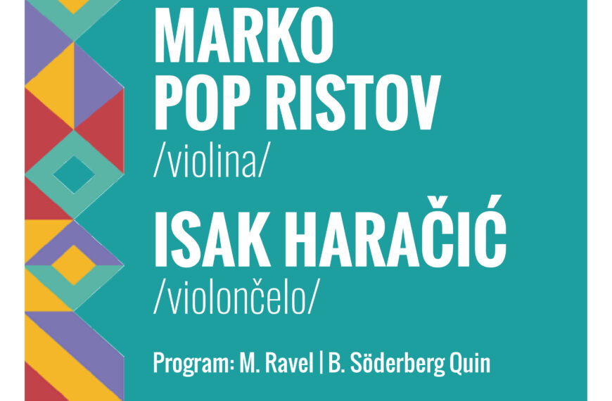 Violinista Marko Pop Ristov i violončelista Isak Haračić na Muzičkoj akademiji UNSA