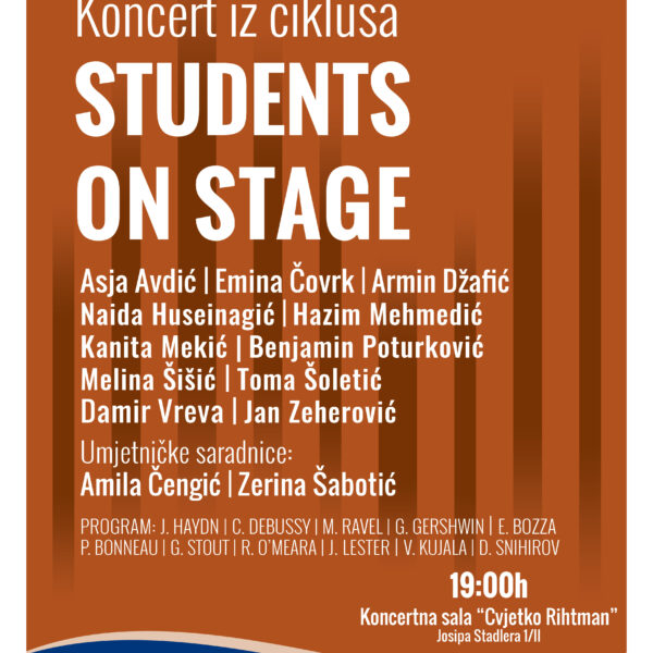 Muzička akademija UNSA i Asocijacija studenata MAS najavljuju još jedan koncert iz ciklusa “Students on Stage” 