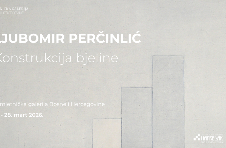 Izložba “Konstrukcija bjeline”, posvećene stvaralaštvu Ljubomira Perčinlića
