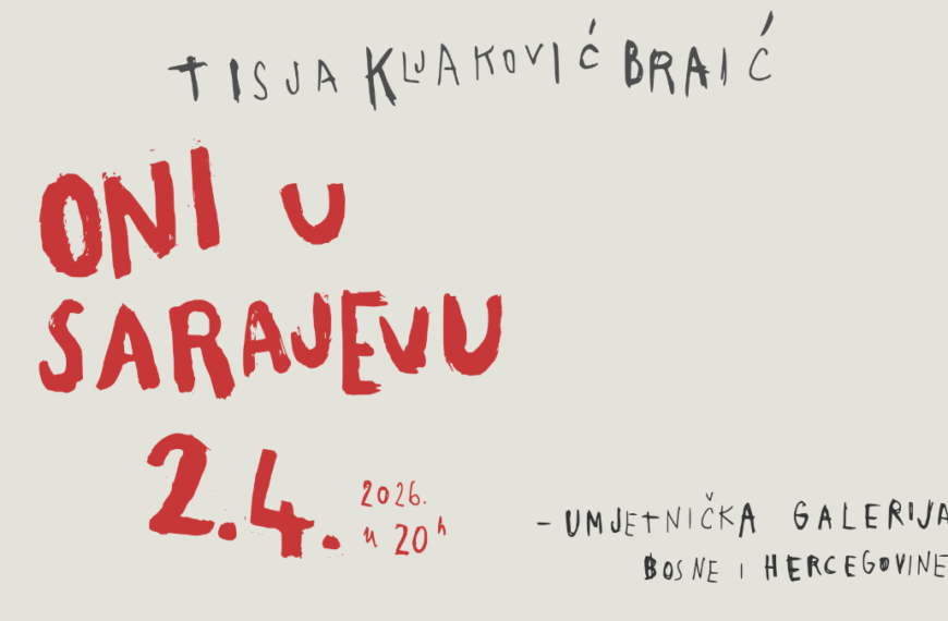 Tisja Kljaković Braić: Oni u Sarajevu